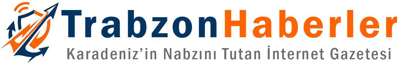Trabzon Haberleri | Son Dakika Trabzon Haber - trabzonhaberler.com